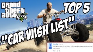 GTA 5 - Top 5 Car Wish List!! (GTA V Car Wish List!!) screenshot 1