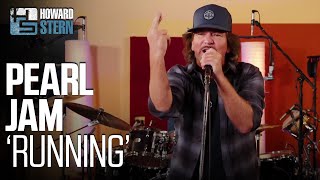 Pearl Jam “Running” Live on the Stern Show