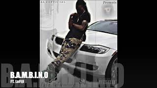 Alz - B.a.m.b.i.n.o Ft. Lafiji Prod.by Timothy Taggerty Kidocean Life Adventurez Session 4