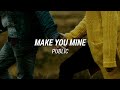 MAKE YOU MINE - PUBLIC - (Sub. Español)