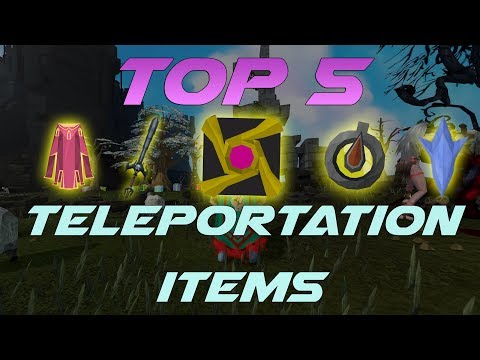 Runescape 3 - Top 5 Teleport Items