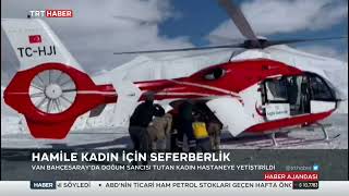Van Bahçesarayda Hamile Kadın İçin Seferberlik 23.12.2021 Turkey