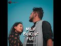 Mur Bukur Ful Mp3 Song