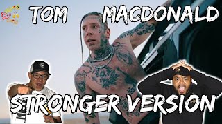 TOM IS ON SOME DIFFERENT SH!T! | Tom MacDonald - Stronger Version Reaction