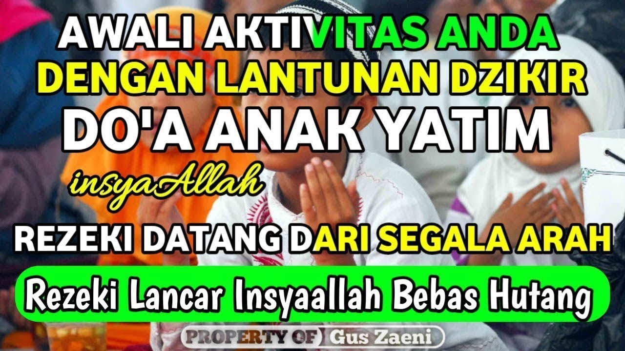 AWALI AKTIVITAS ANDA DENGAN LANTUNAN DZIKIR INI !! INSYAALLAH REZEKIMU LANCAR DAN BEBAS HUTANG