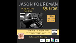 Jason Foureman Quintet  set 1 March 22 2024