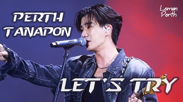 [4K] Perth Tanapon - เอาเลยมั้ย (Let