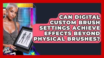 Can Digital Custom Brush Settings Achieve Effects Beyond Physical Brushes? - The Virtual Art Desk