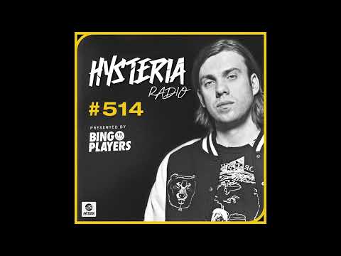 Bingo Players Hysteria Radio 514 