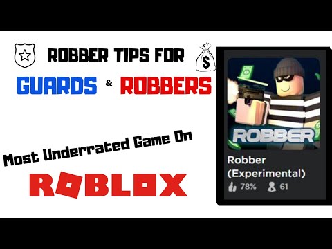 Roblox Robber Tips For Guards And Robbers Youtube - robber experimental roblox