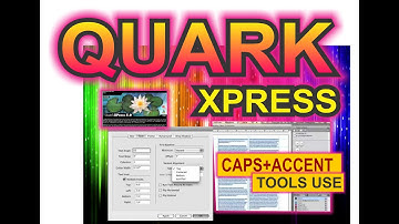 quark caps+accent tool use, quarkxpress tutorial caps+accent tools use quark xpress