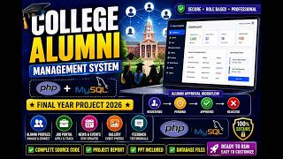 College Alumni Management System Using PHP & MySQL | Complete Source Code | Final Year Project 2026