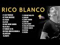 Rico Blanco - Greatest Hits