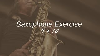 Essential Elements Saxophone Exercises 9 & 10