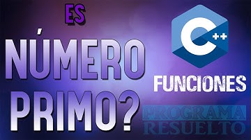Cómo Comprobar si un NÚMERO es PRIMO o No en C++ | Con Funciones | #5