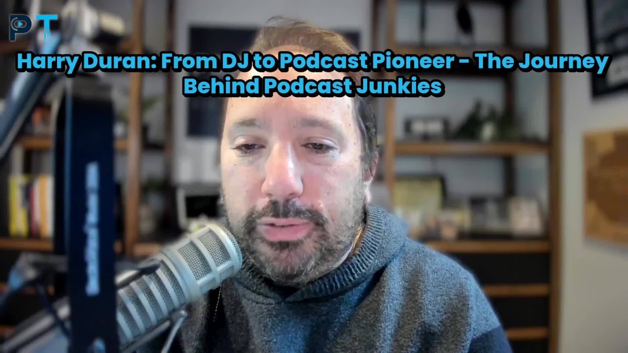 Harry Duran: From DJ to Podcast Pioneer - The Journey Behind Podcast Junkies Podcast Harry Duran: From DJ to Podcast Pioneer - The Journey Behind Podcast Junkies Podcast