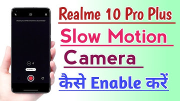 Realme 10 Pro Plus Slow Motion Camera kaise Enable Kare | How to Enable Slow Motion Camera