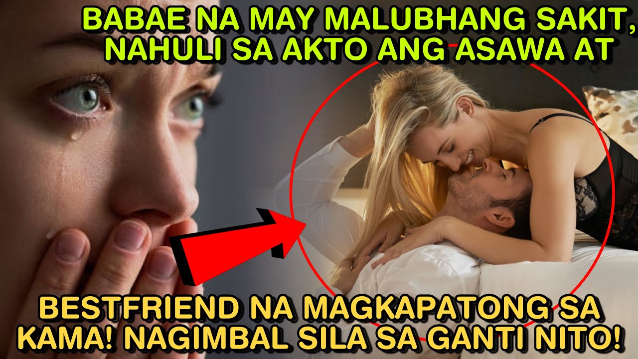 BABAE NA MAY MALUBHANG SAKIT, NAHULI SA AKTO ANG ASAWA AT BESTFRIEND NA MAGKAPATONG SA KAMA!NAGIMBAL