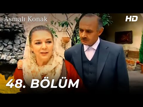 Asmalı Konak | 48. Bölüm (HD)