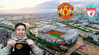 MY FIRST TIME AT OLD TRAFFORD | Manchester United vs Liverpool