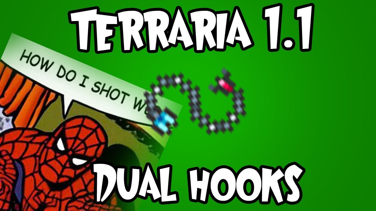 Terraria 1.1 Dual Hook (Spiderman because I can) YouTube