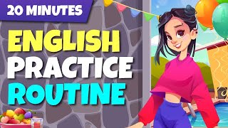 English Learning Routine | English Conversation Practice