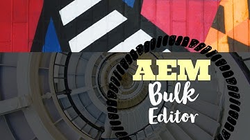 Making multiple edits using AEM