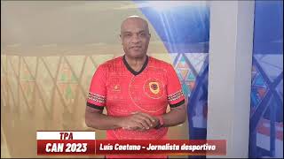 CAN 2023 - Fortes emoções a partir das 18h00, Angola vs Namíbia na TPA 1 e 2 screenshot 4