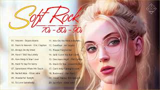Best Soft Rock Ballads Of 70s 80s 90s - Relaxing Soft Rock Love Songs - Classic Soft Rock