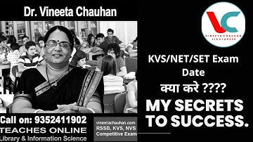 KVS/NET/SET EXAM DATE 🔴| KVS LIBRARIAN | KVS | SET|NET|DR. VINEETA CHAUHAN | LIS CLASSES