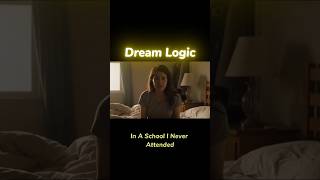 Dream Logic Made No Sense