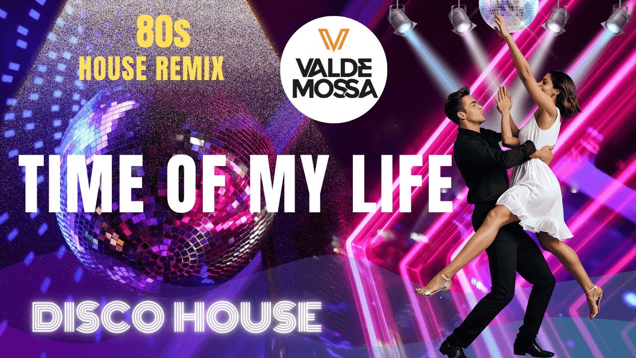 Bill Medley - Time Of My Life (Disco House Remix)