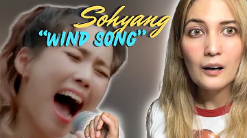 Reaction to SoHyang “Wind Song” Live! | amazing!