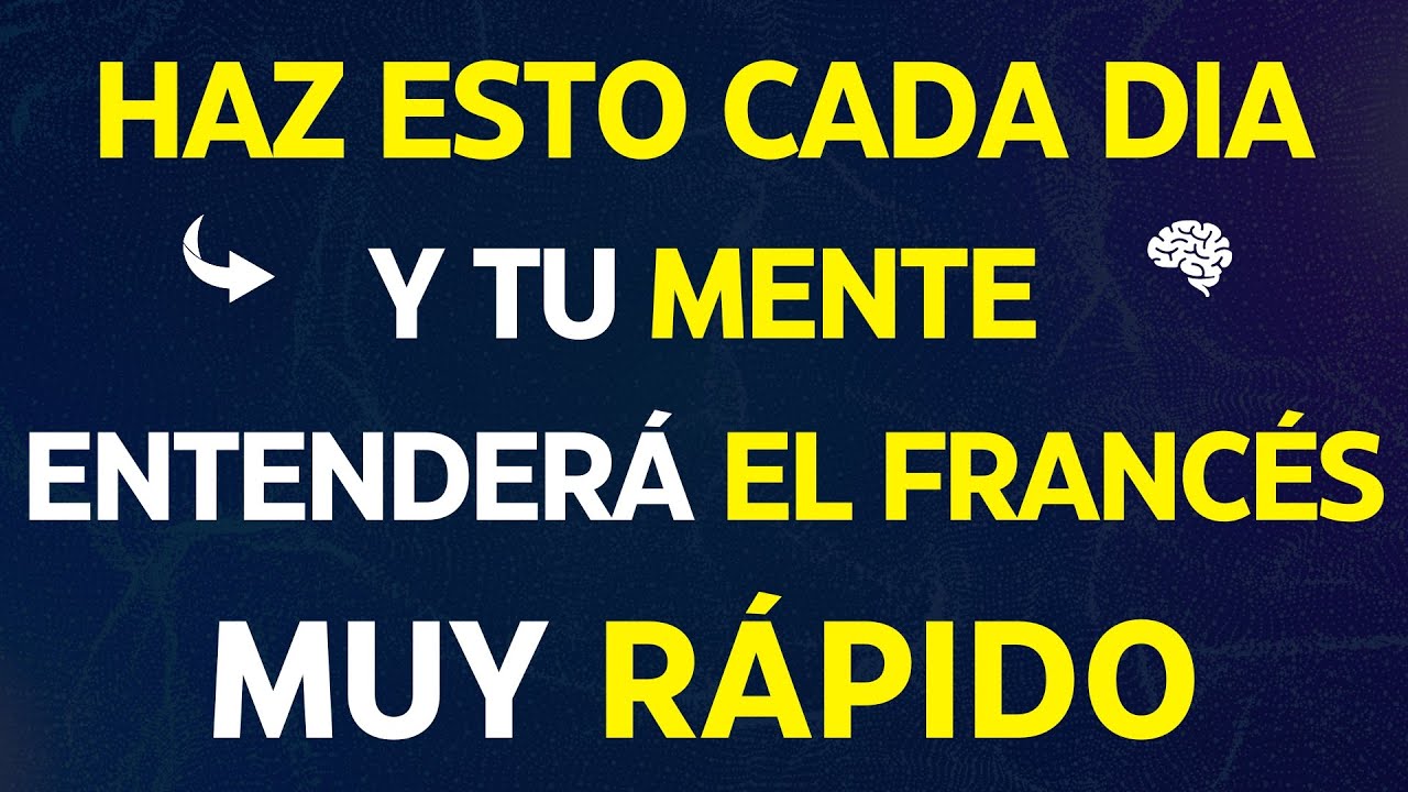 🔥🔴 SI APRENDES ESTO PODRAS ENTENDER EL FRANCES EN MENOS DE 1 HORA