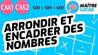 Arrondir Et Encadrer Des Nombres Entiers Cm1 - Cm2 - Cycle 3 - Maths Mathématiques Numération