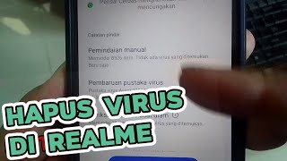 Cara Hapus Virus di Hp Realme - How to Remove Virus on Realme Phone