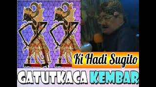 GATOTKACA KEMBAR SERI 8 KI HADI SUGITO