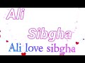 Allwhatsappstatus ali love sibgha name status