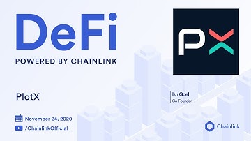 PlotX and Chainlink Live Q&A: Decentralized Oracles for Ethereum Prediction Markets