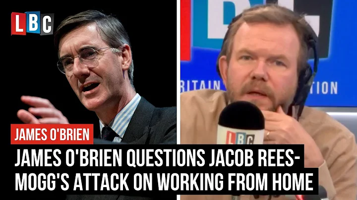 James O'Brien questions Jacob Rees-Mogg's attack o...