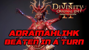 Divinity OS 2 - Definitive Edition: Doctor Adramahlihk in one Turn (Honour Mode)