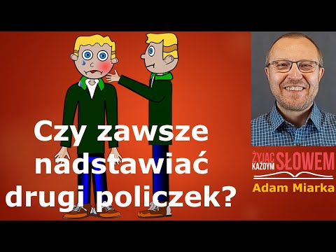 Czy zawsze nadstawiać