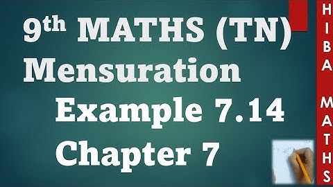9th maths chapter 7 example 7.14 | mensuration | tn samacheer hiba maths