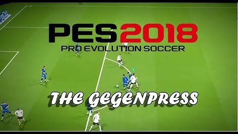 PES 2018 | Gegenpress tactic