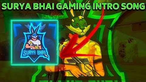 surya bhai gaming intro song. For free diamond. #ABKROWDY