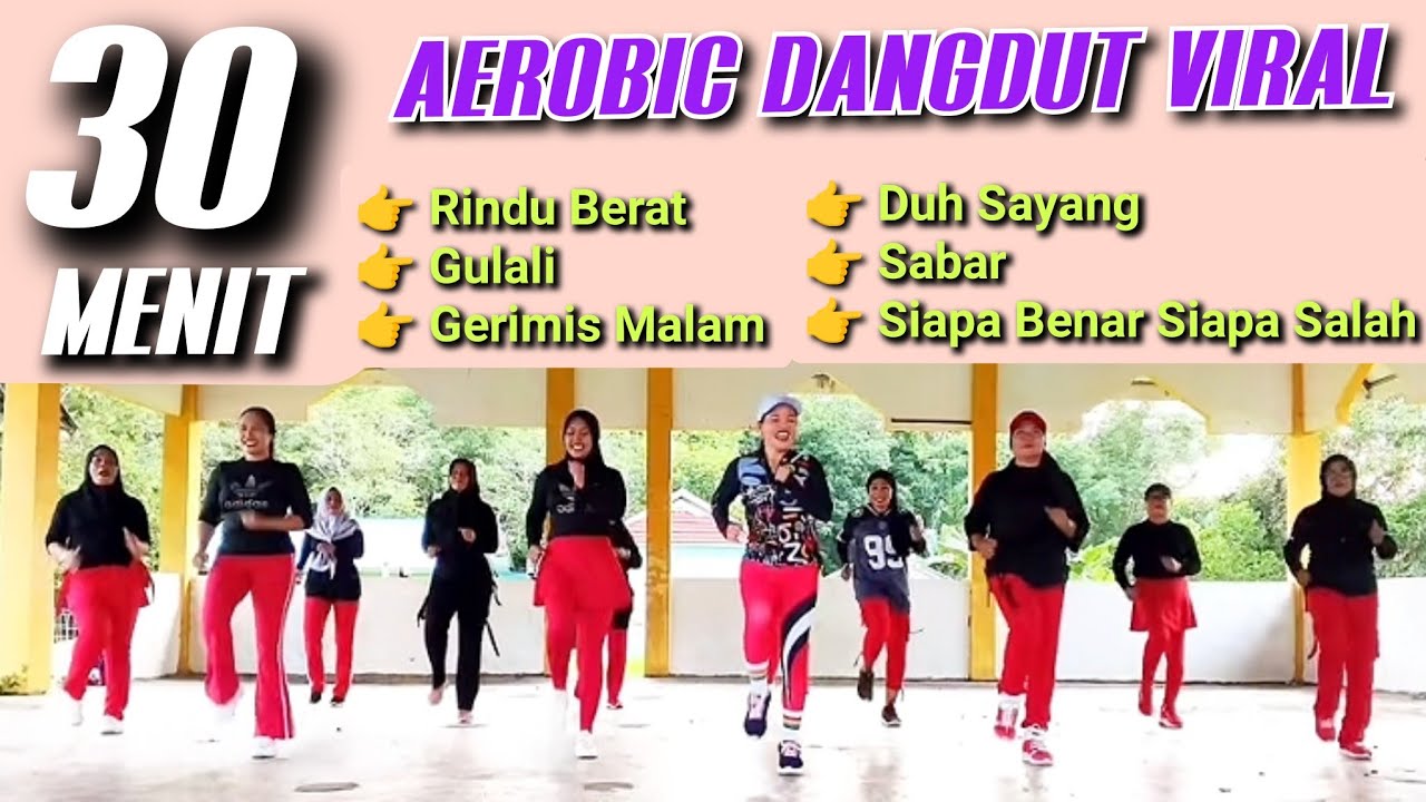 30 MENIT AEROBIC DANGDUT VIRAL | RINDU BERAT | GERAKAN MUDAH DIIKUTI | Irna Chendani