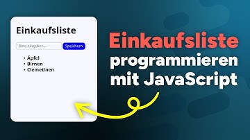 Einkaufsliste programmieren mit JavaScript - Tutorial für Anfänger (deutsch)