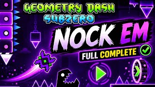 Geometry dash - Nock em | full level | 4k 60fps | #geometrydash  screenshot 4
