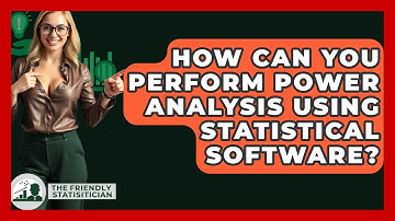 How Can You Perform Power Analysis Using Statistical Software? - The Friendly Statistician