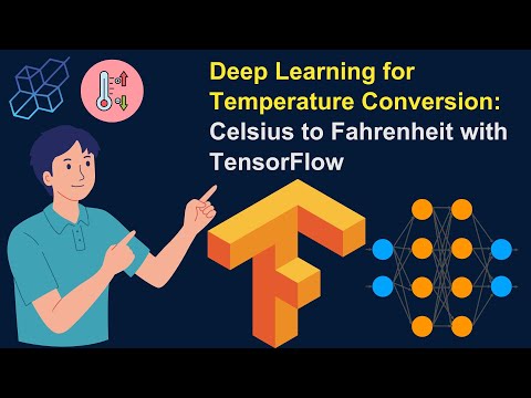 Deep Learning for Temperature Conversion | Celsius to Fahrenheit with TensorFlow